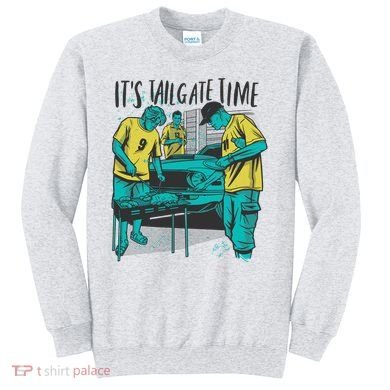 It's Tailgate Time Sweatshirt