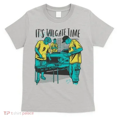 It's Tailgate Time T-Shirt