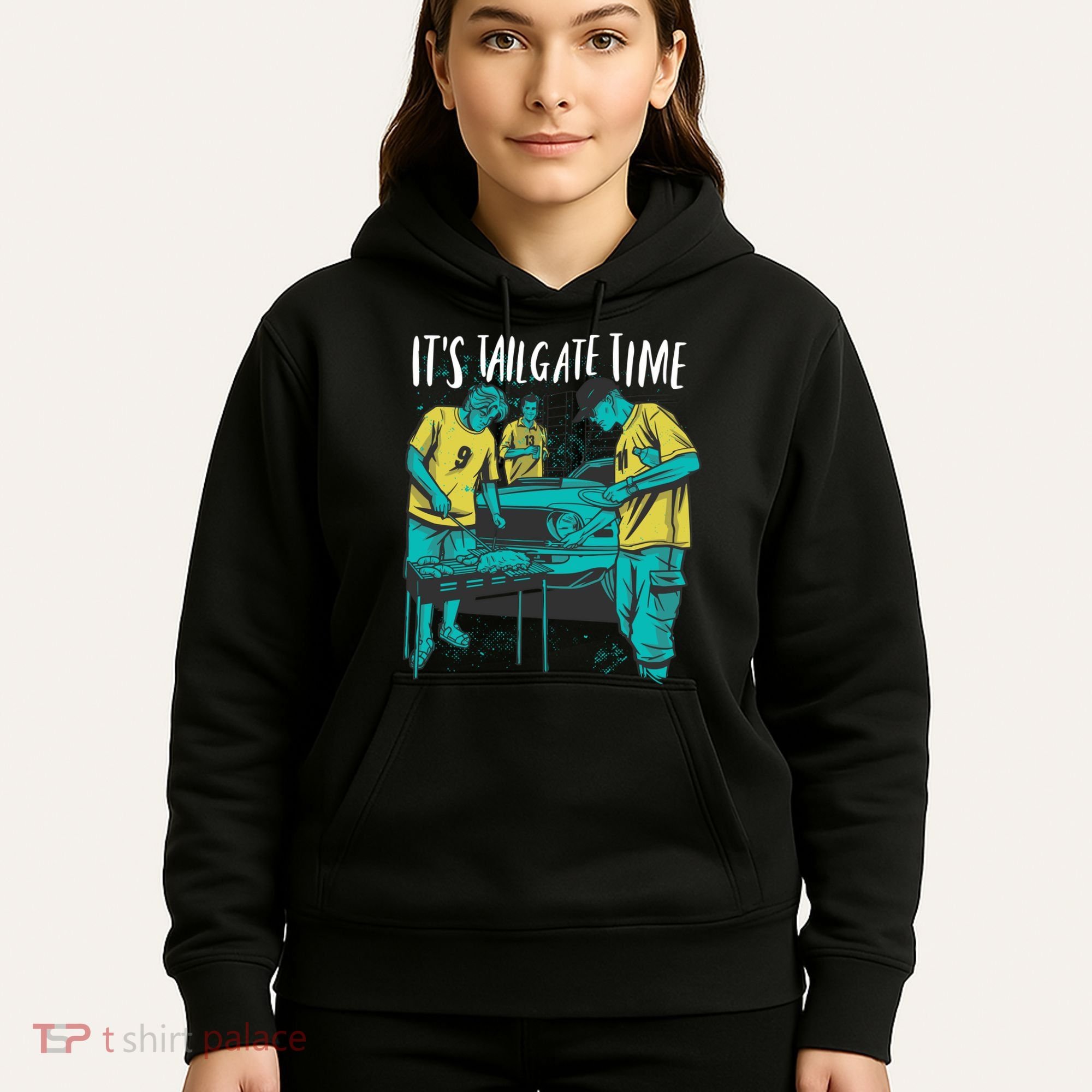It's Tailgate Time Hoodie