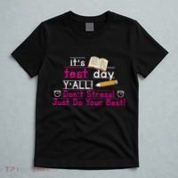 It's Test Day Ya'll Don't Stress Just Do Your Best T-Shirt thumb 5