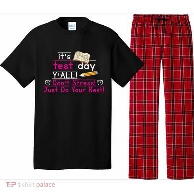 It's Test Day Ya'll Don't Stress Just Do Your Best Pajama Set