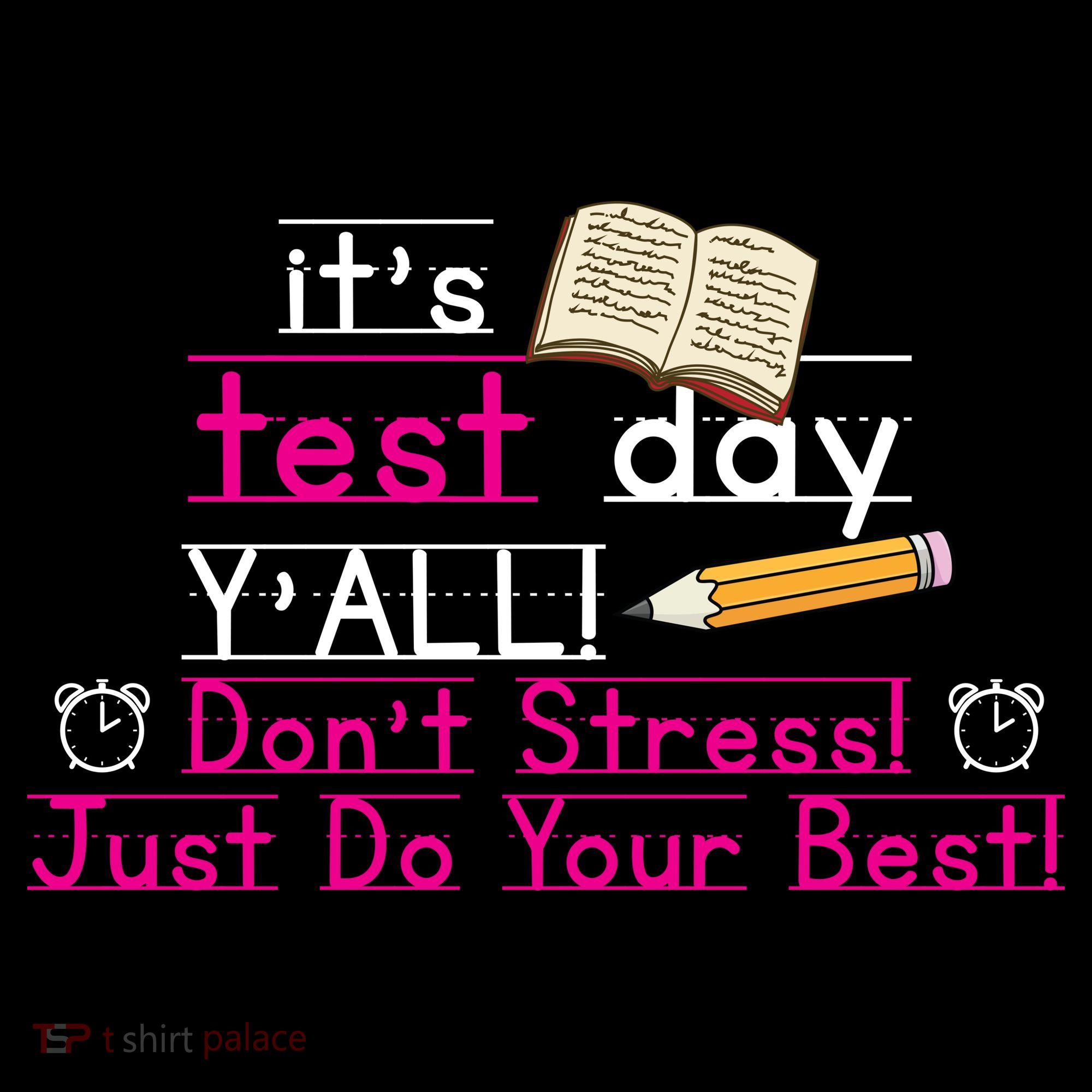It's Test Day Ya'll Don't Stress Just Do Your Best Ornament