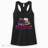 It's Test Day Ya'll Don't Stress Just Do Your Best Women's Tank Top thumb 0