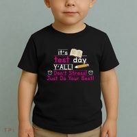 It's Test Day Ya'll Don't Stress Just Do Your Best Toddler T-Shirt thumb 2
