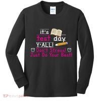It's Test Day Ya'll Don't Stress Just Do Your Best Kids Long Sleeve Shirt thumb 0