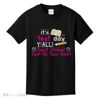 It's Test Day Ya'll Don't Stress Just Do Your Best Kids T-Shirt thumb 0