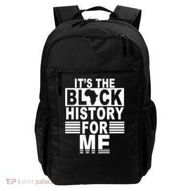 It's The Black History For Me Backpack