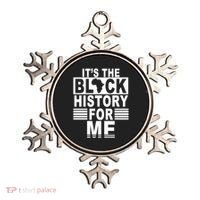 It's The Black History For Me Ornament thumb 0