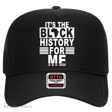 It's The Black History For Me Hat