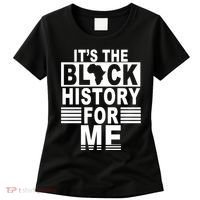 It's The Black History For Me Women's T-Shirt thumb 0