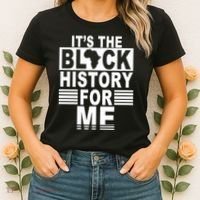 It's The Black History For Me Women's T-Shirt thumb 2