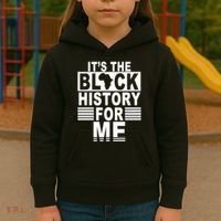 It's The Black History For Me Kids Hoodie thumb 3