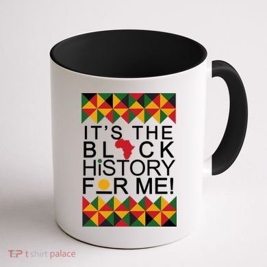 It's The Black History For Me African Colors Coffee Mug back