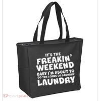 It's The Freakin Weekend Ten Loads Of Laundry Tote Bag thumb 2