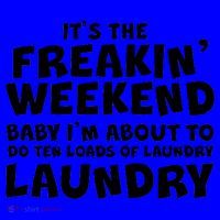 It's The Freakin Weekend Ten Loads Of Laundry Coffee Mug thumb 5