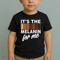 It's The Melanin For Me Skin Tones  Toddler T-Shirt thumb 2