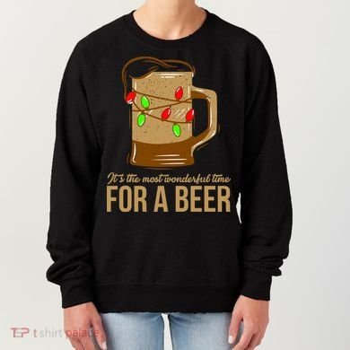 It's The Most Wonderful Time For A Beer Women's Sweatshirt