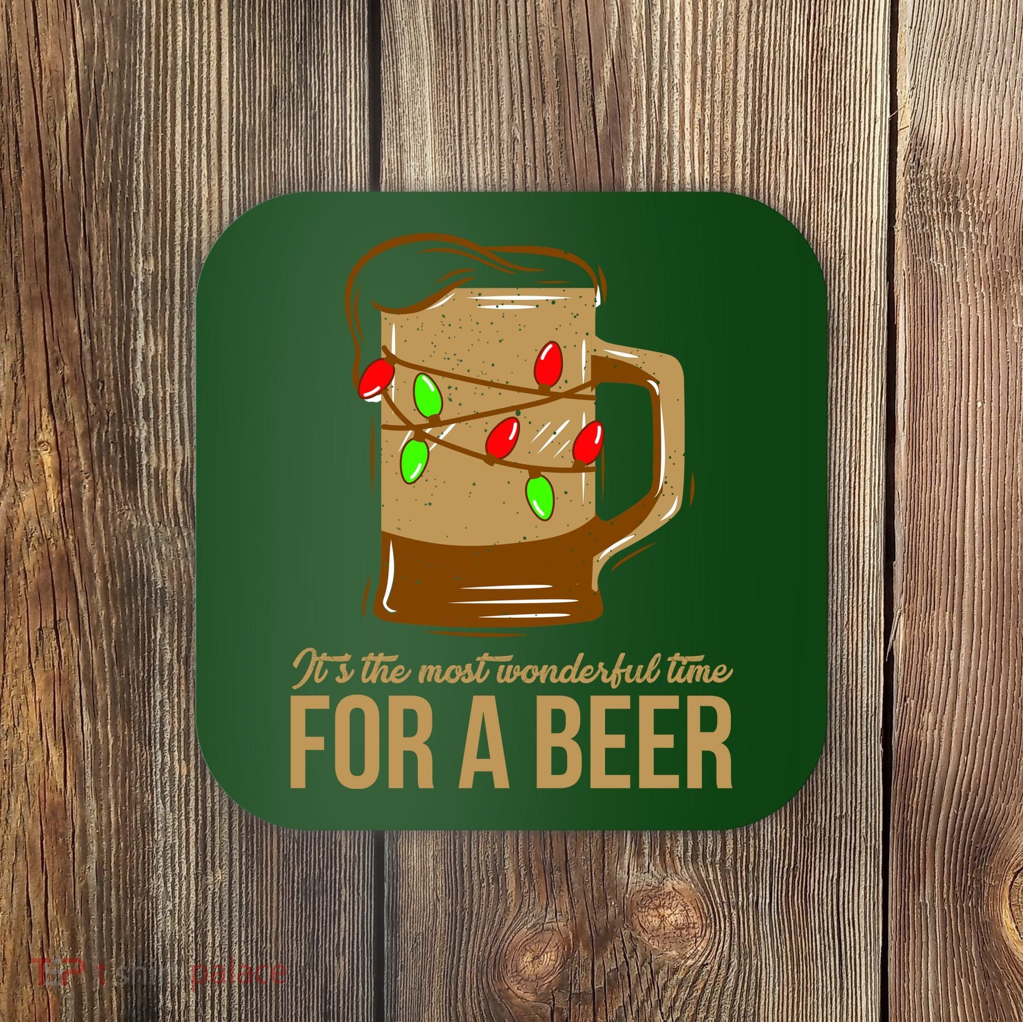It's The Most Wonderful Time For A Beer Coaster