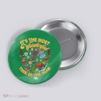 It's The Most Wonderful Time Of The Year Button thumb 0