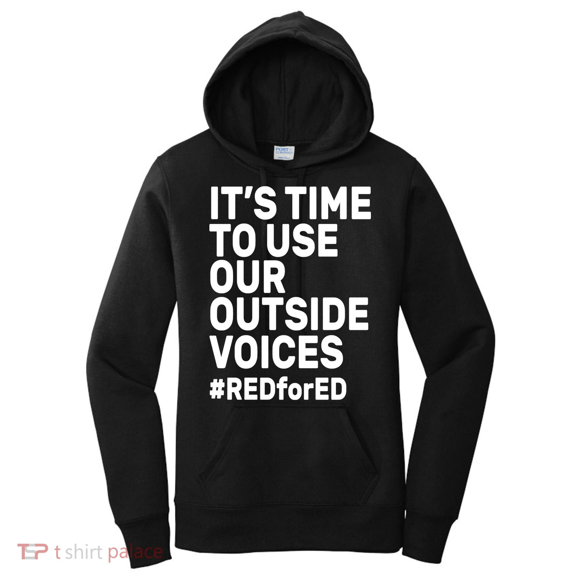 It's Time To Use Our Outside Voice Red For Ed Women's Hoodie