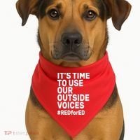 It's Time To Use Our Outside Voice Red For Ed USA-Made Doggie Bandana thumb 1
