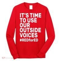 It's Time To Use Our Outside Voice Red For Ed Long Sleeve Shirt thumb 0