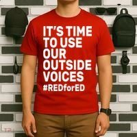 It's Time To Use Our Outside Voice Red For Ed T-Shirt thumb 6