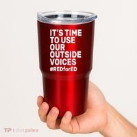 It's Time To Use Our Outside Voice Red For Ed Tumbler thumb 2