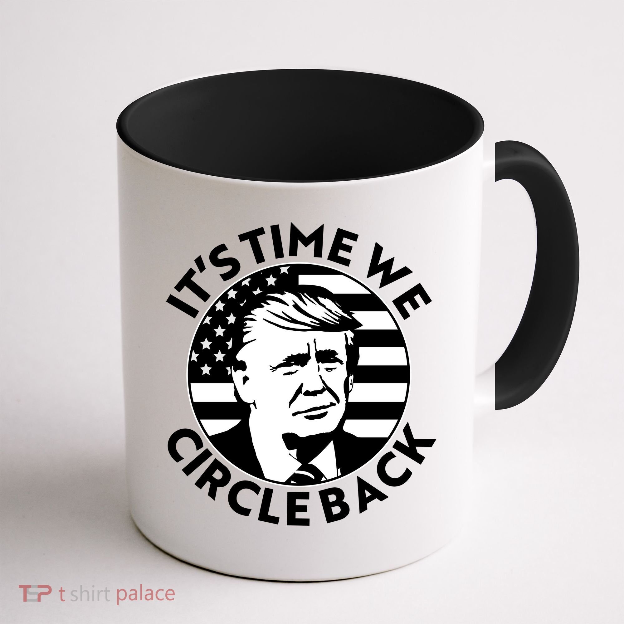 It's Time We Circle Back Trump 2024 Election Coffee Mug
