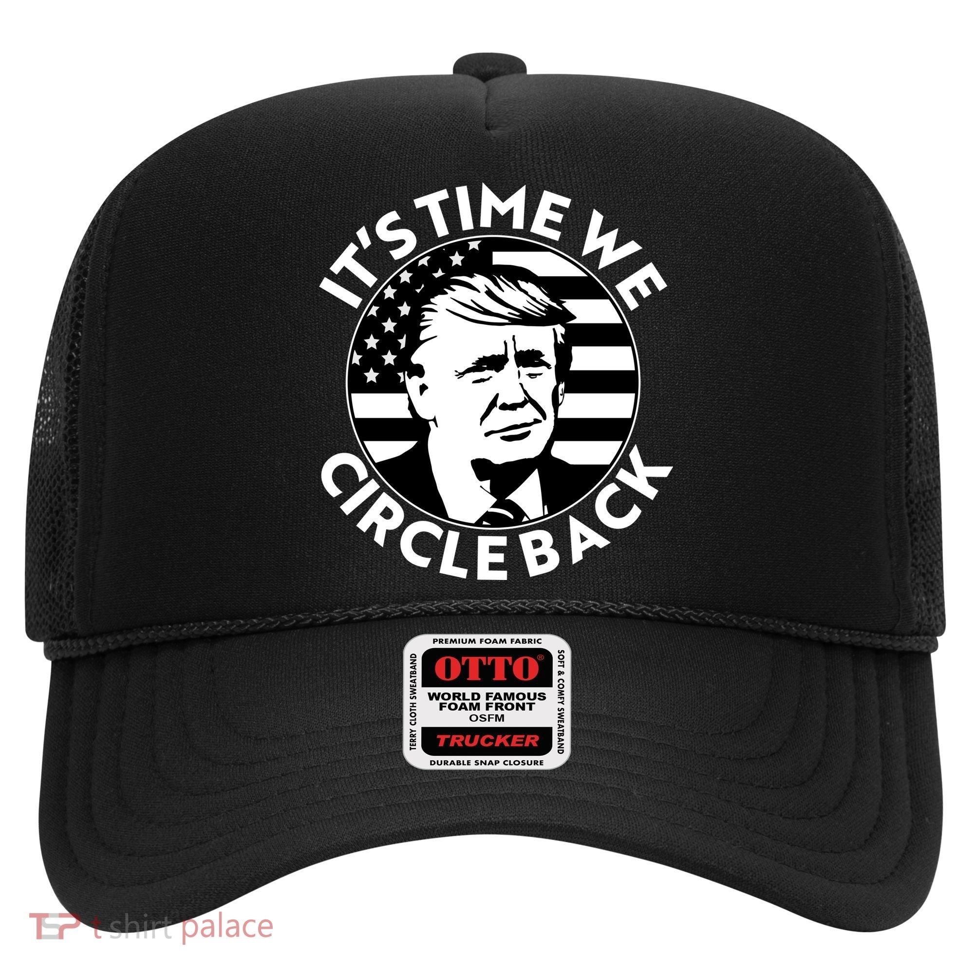 It's Time We Circle Back Trump 2024 Election Hat