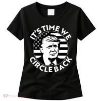 It's Time We Circle Back Trump 2024 Election Women's T-Shirt thumb 0