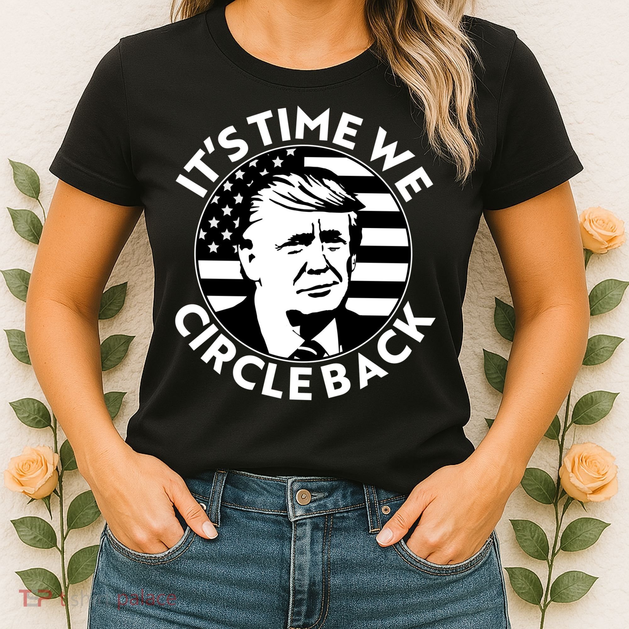 It's Time We Circle Back Trump 2024 Election Women's T-Shirt