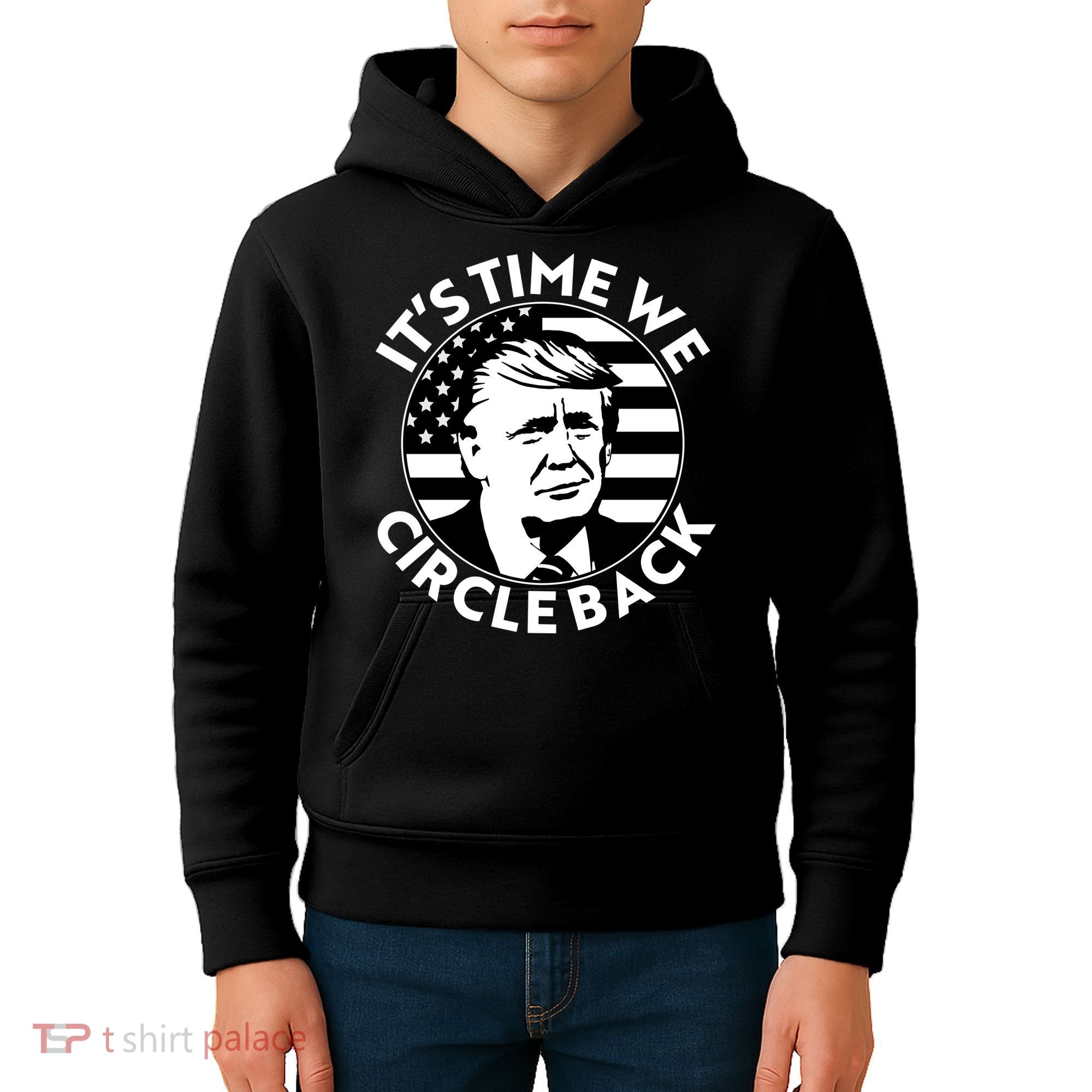 It's Time We Circle Back Trump 2024 Election Kids Hoodie