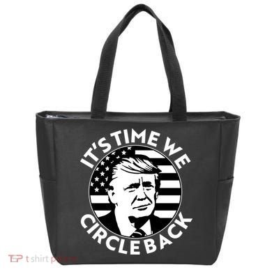 It's Time We Circle Back Trump 2024 Election Tote Bag