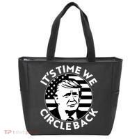 It's Time We Circle Back Trump 2024 Election Tote Bag thumb 0