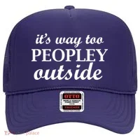 It's Way Too Peopley Outside Hat thumb 0