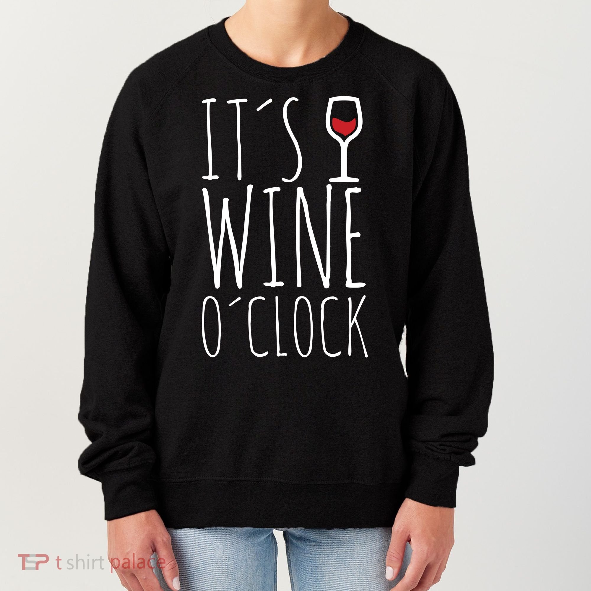 It's Wine O'Clock Women's Sweatshirt