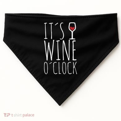 It's Wine O'Clock USA-Made Doggie Bandana