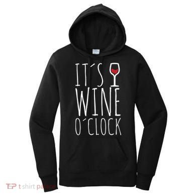 It's Wine O'Clock Women's Hoodie
