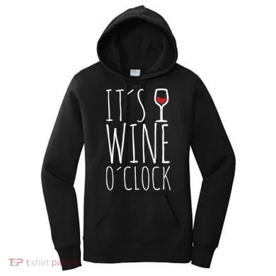It's Wine O'Clock Women's Hoodie