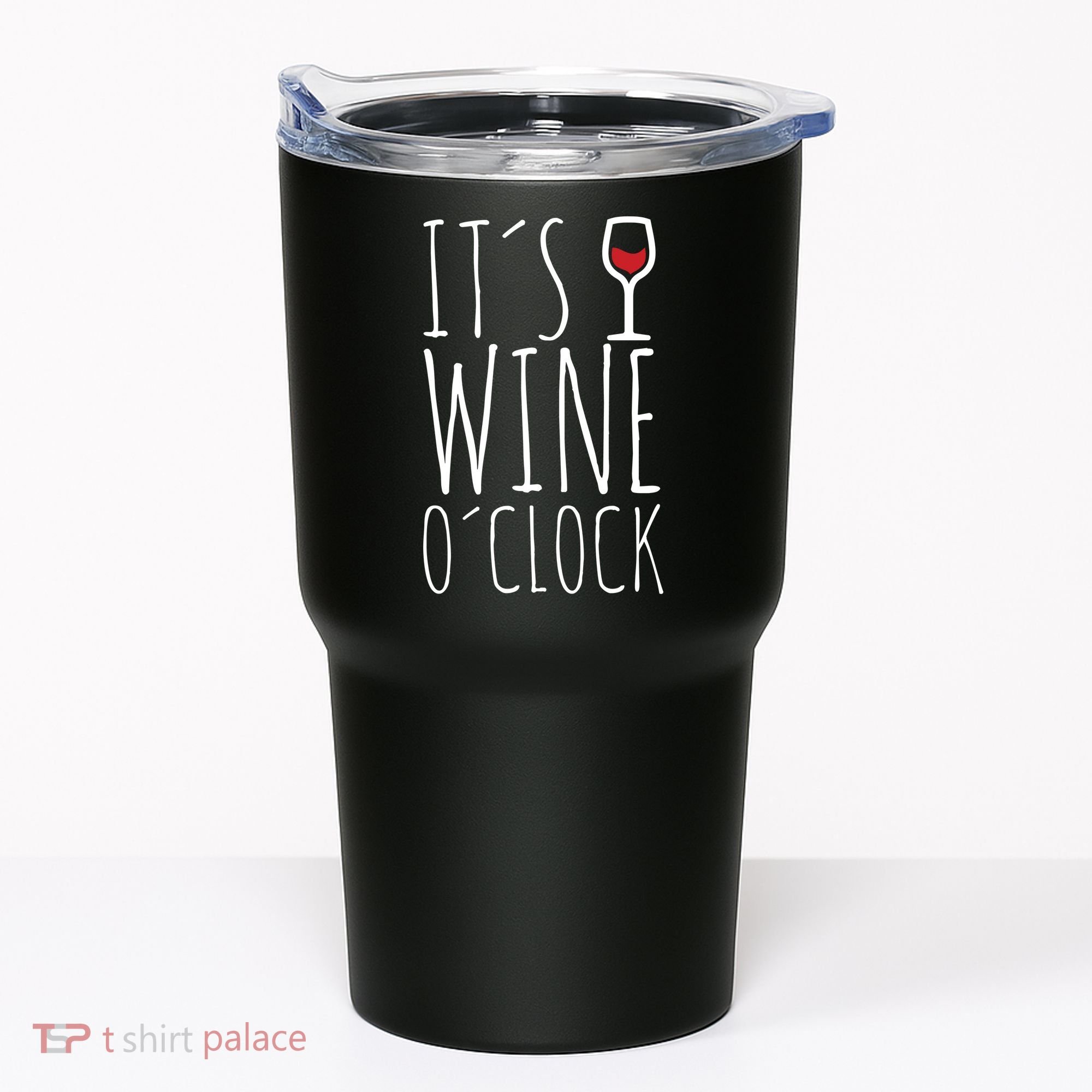 It's Wine O'Clock Tumbler