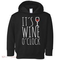 It's Wine O'Clock Toddler Hoodie thumb 0