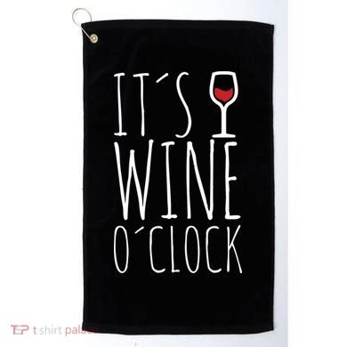 It's Wine O'Clock Golf Towel