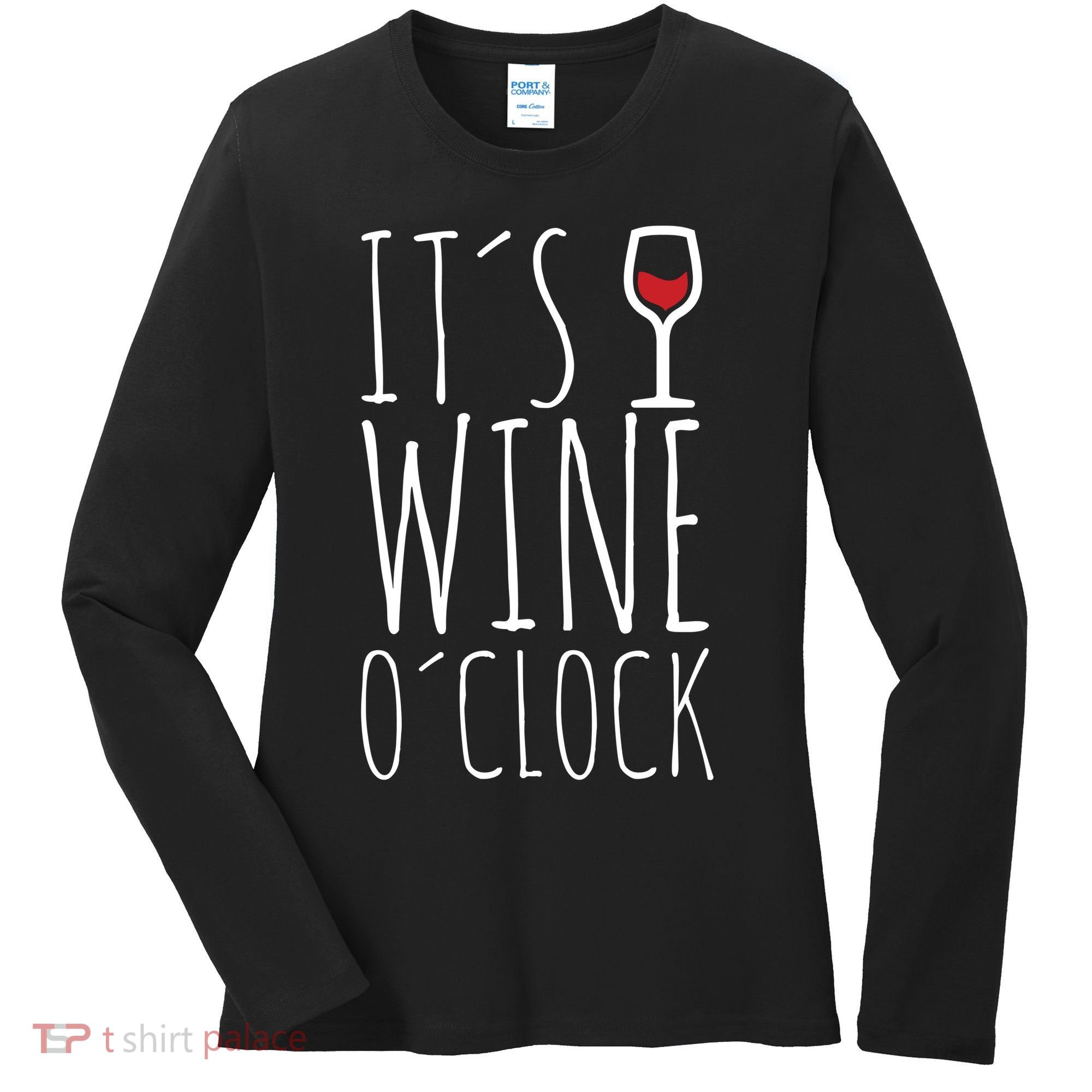 It's Wine O'Clock Women's Long Sleeve Shirt