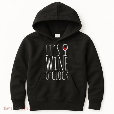 It's Wine O'Clock Kids Hoodie