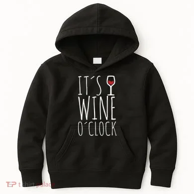 It's Wine O'Clock Kids Hoodie