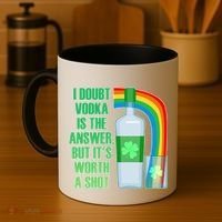 It's Worth a Shot of Vodka Coffee Mug thumb 4