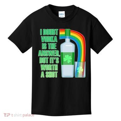 It's Worth a Shot of Vodka Kids T-Shirt