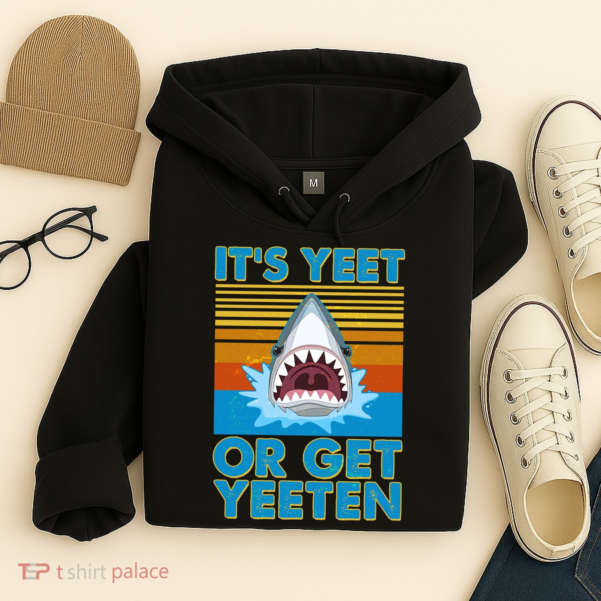 It's Yeet or Get Yeeten Shark Attack Hoodie