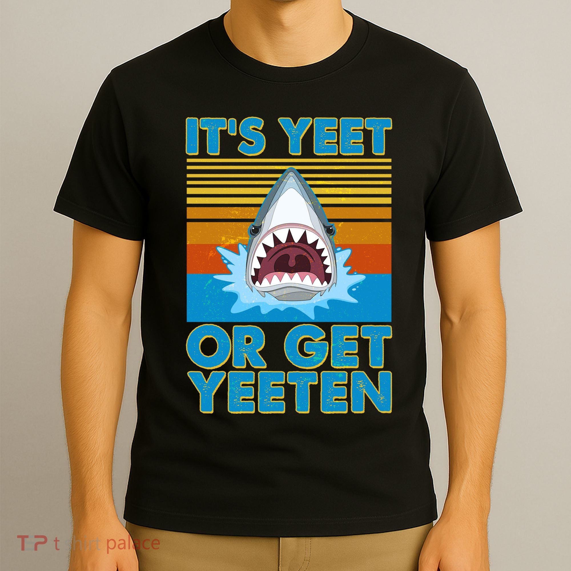 It's Yeet or Get Yeeten Shark Attack T-Shirt
